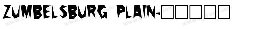 Zumbelsburg Plain字体转换